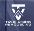 True Vision Remodeling